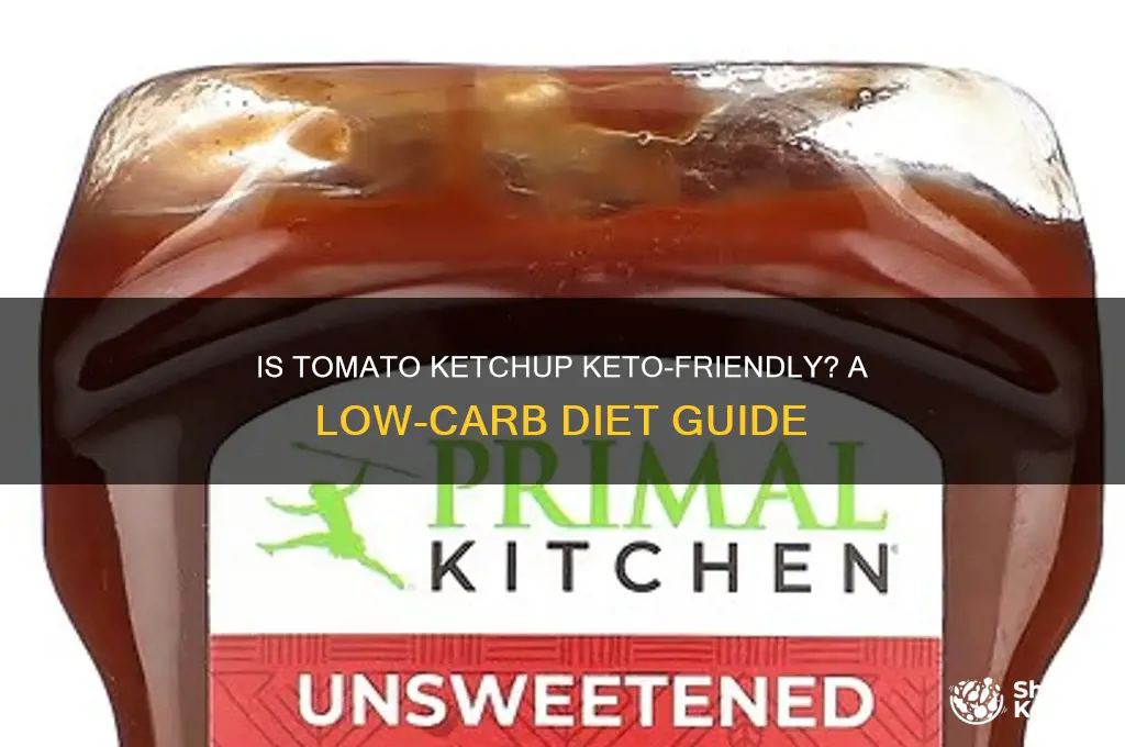 can you have tomato ketchup on keto diet