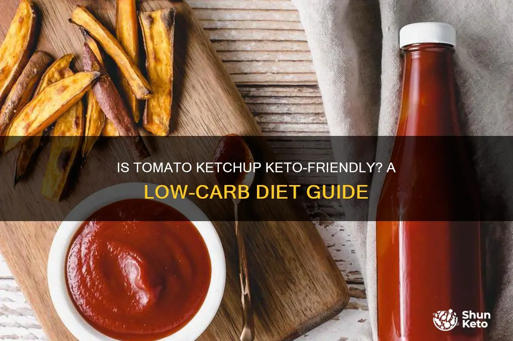 can you have tomato ketchup on keto