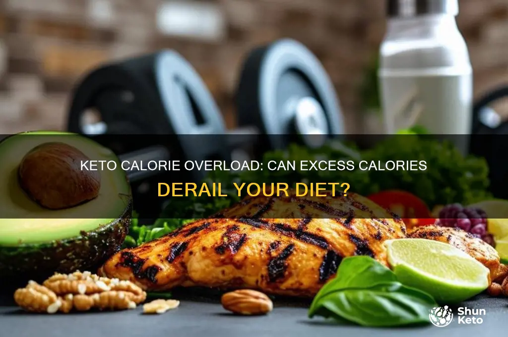 can you have too many calories on keto