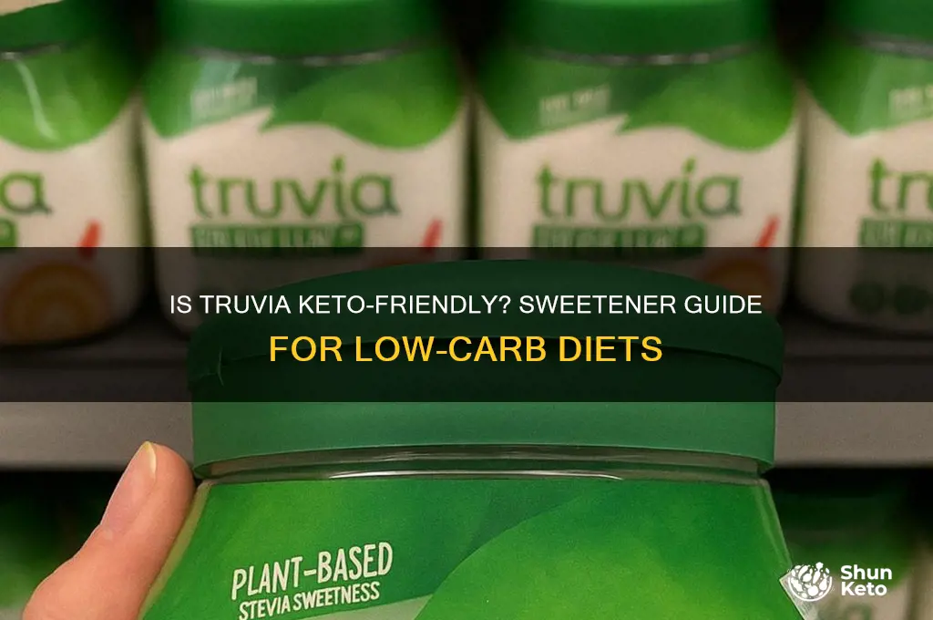 can you have truvia on keto