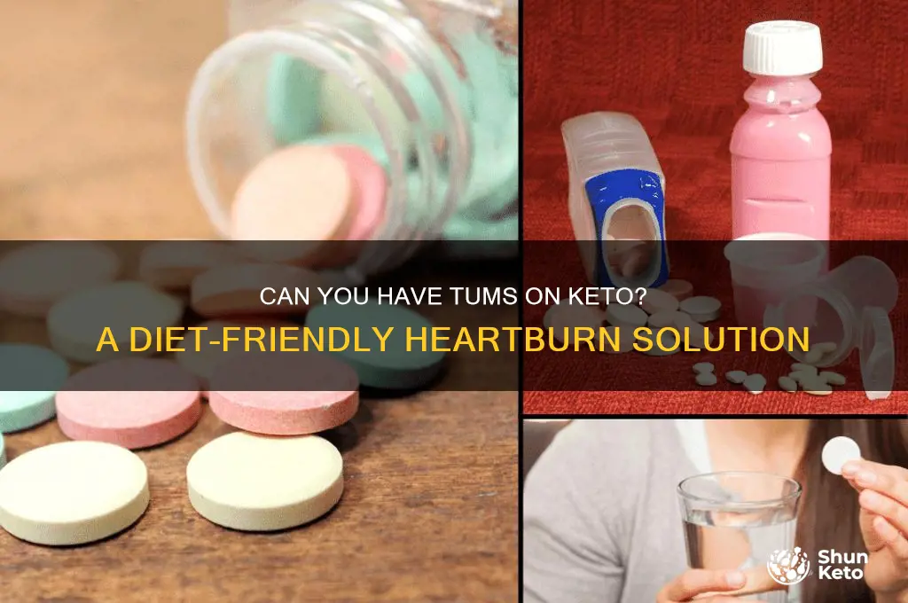 can you have tums on keto