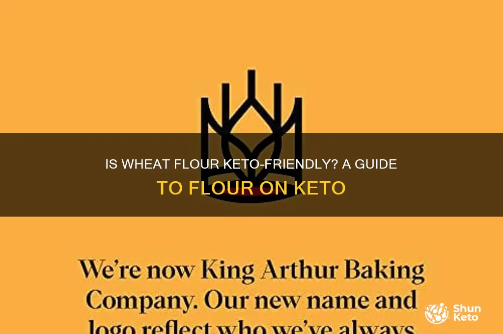 can you have wheat flour on keto