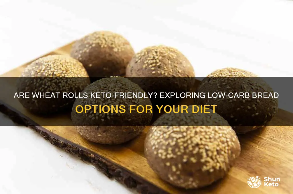 can you have wheat rolls on a keto diet