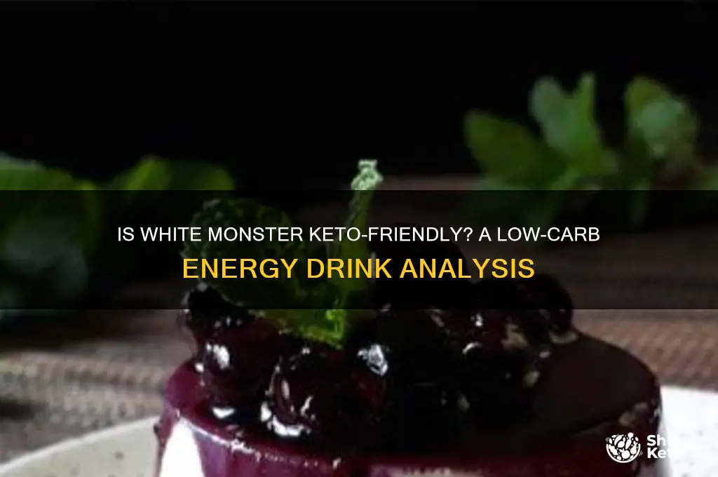can you have white monster on keto