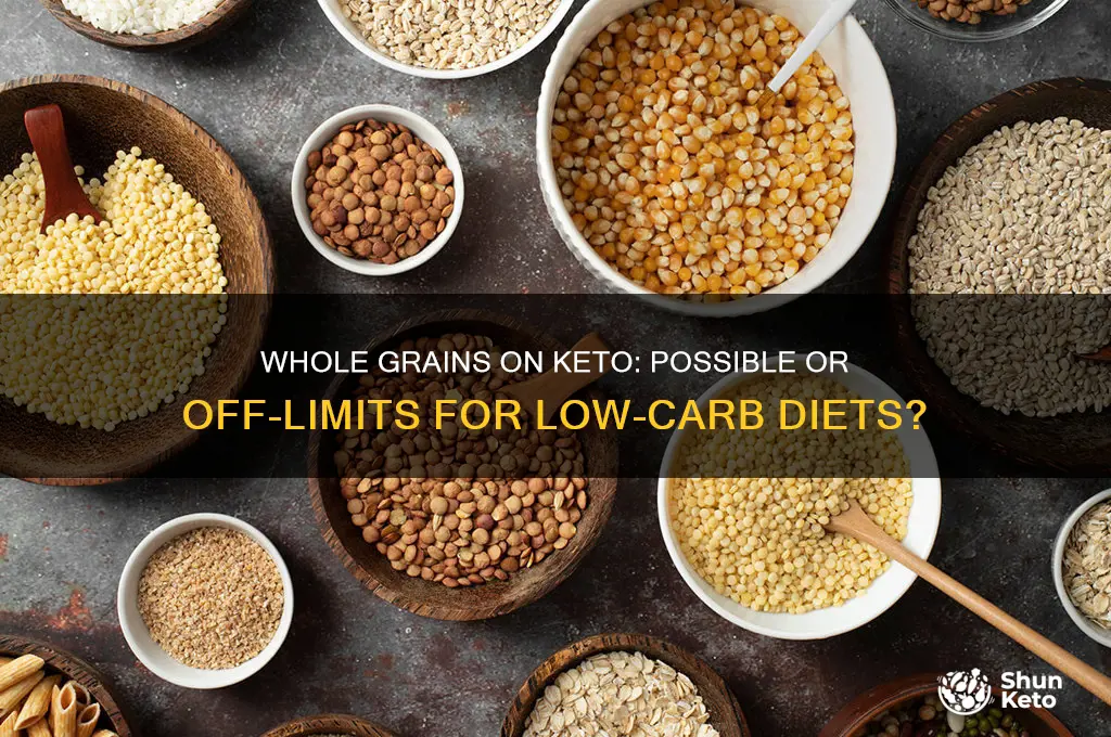can you have whole grains on keto