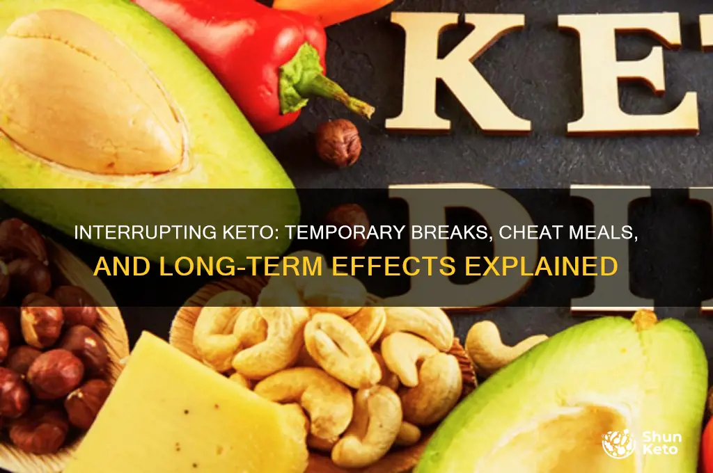 can you interrupt the keto diet