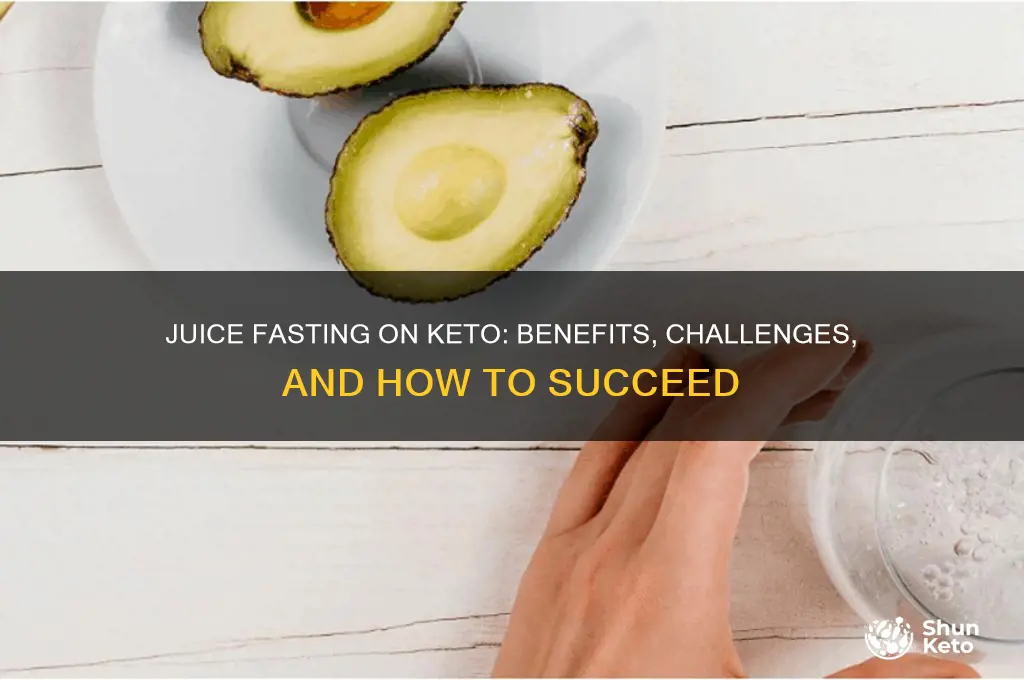 can you juice fast on keto