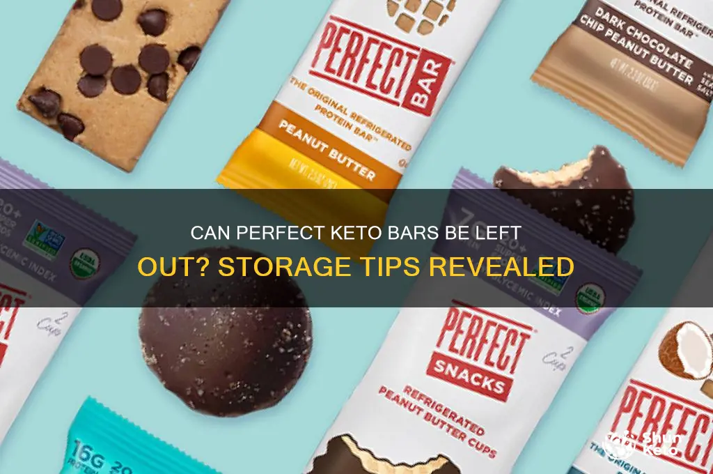 can you leave perfect keto bars out