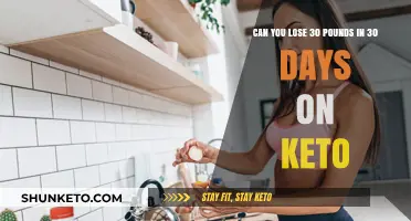 Is Losing 30 Pounds in 30 Days on Keto Realistic?