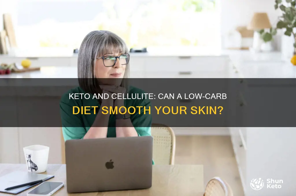 can you lose cellulite on keto