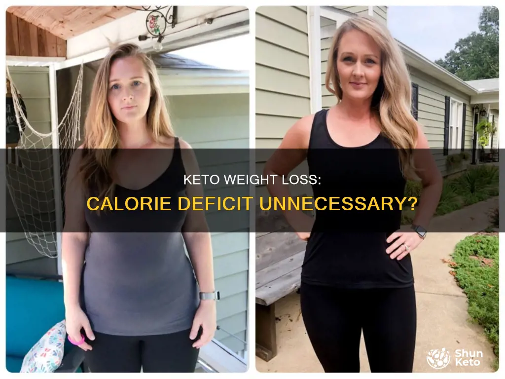 can you lose weight on keto without a calorie deficit