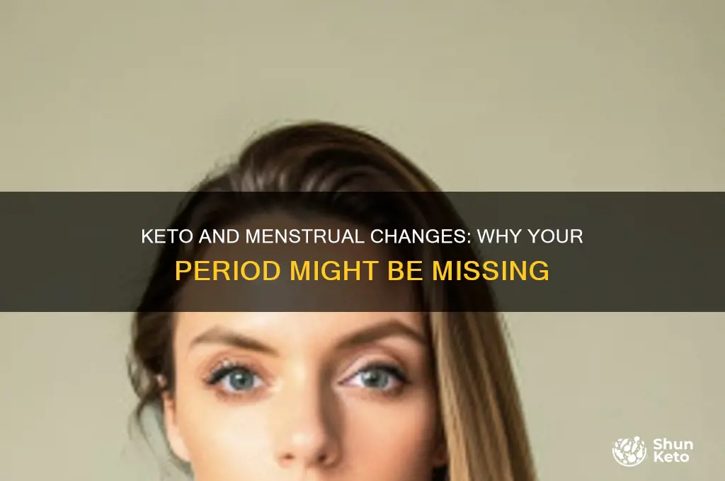 can you miss your period on keto