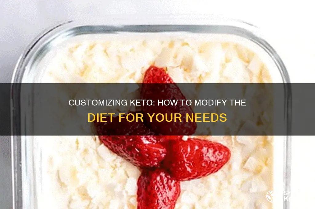 can you modify keto diet