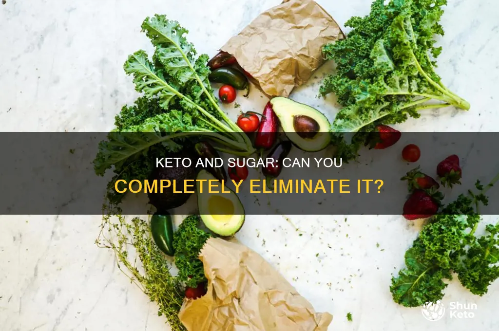 can you not have any sugar on keto