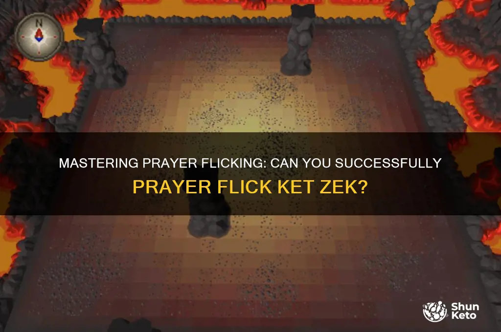 can you prayer flick ket zek