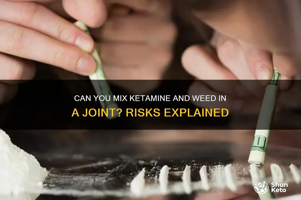 can you put ket in a joint