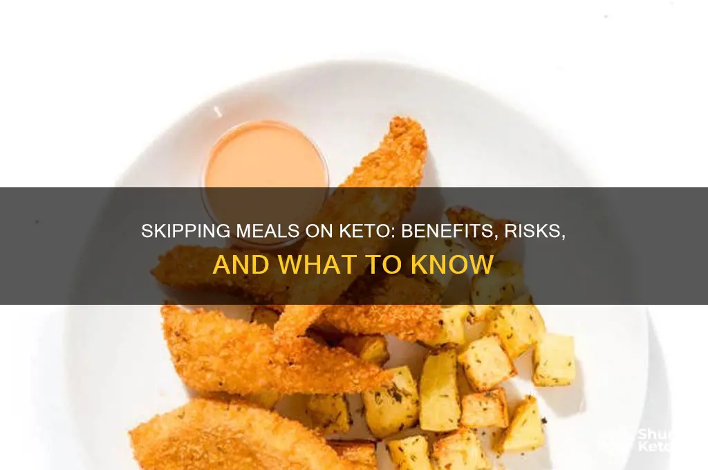 can you skip a meal on keto diet