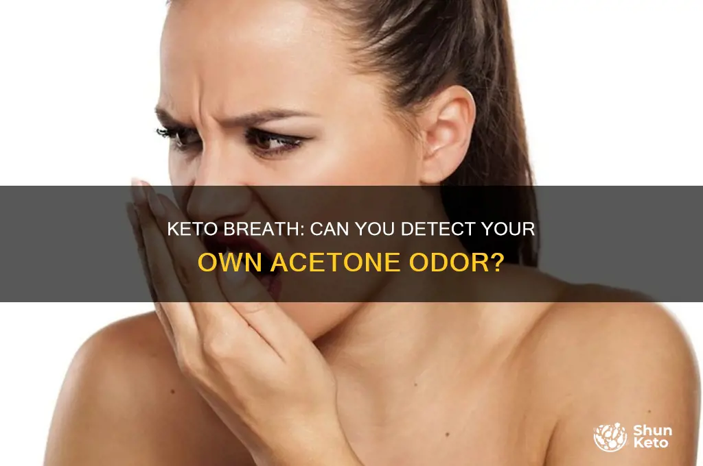can you smell your own keto breath