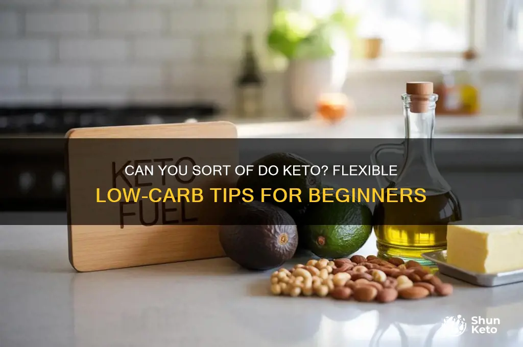 can you sort of do keto