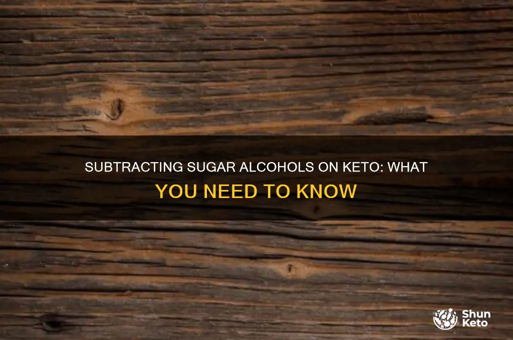 can you subtract sugar alcohols on keto