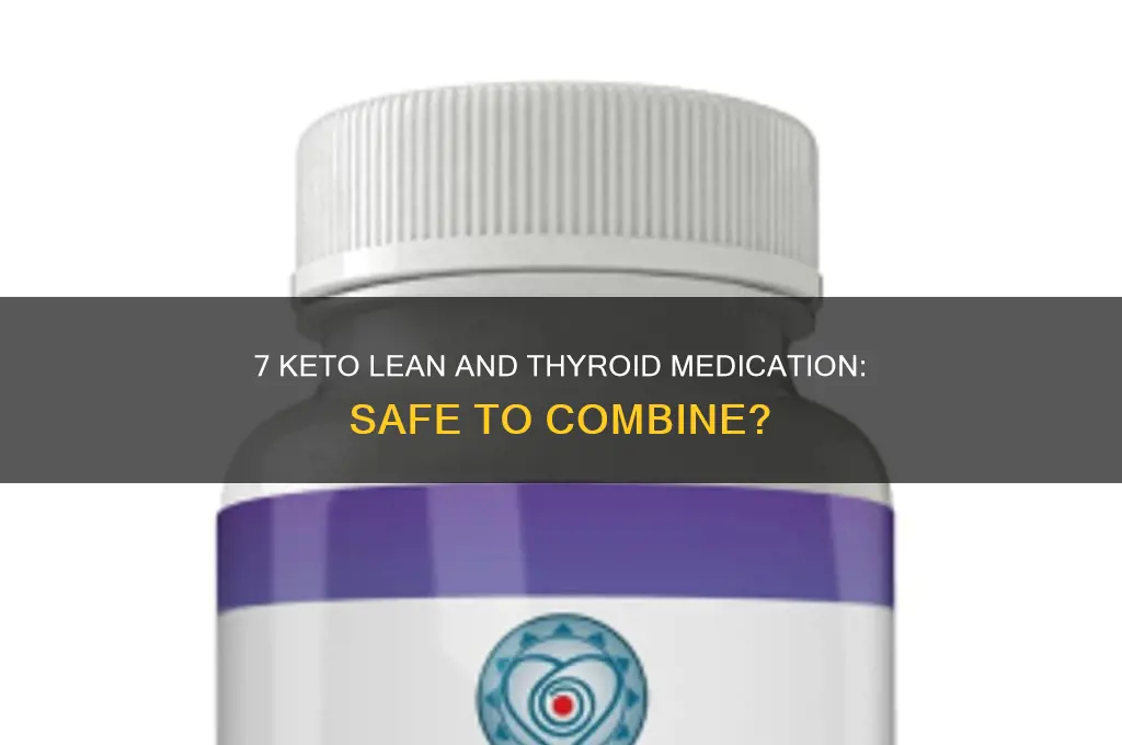 can you take 7 keto lean if on thyroid medication