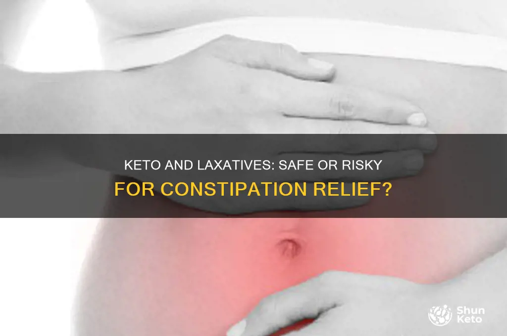 can you take a laxative on keto