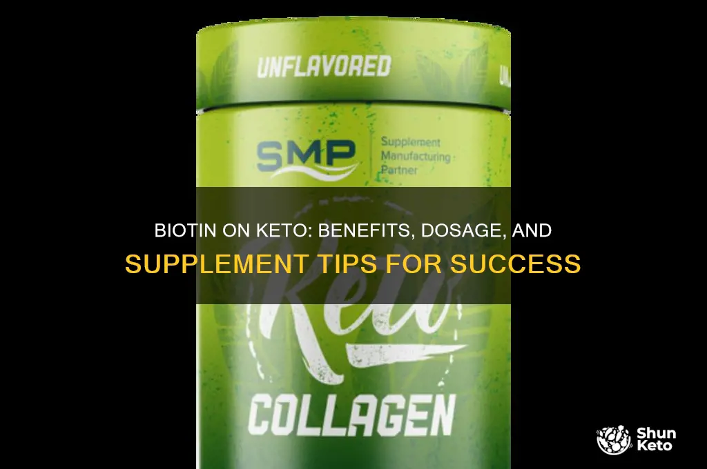 can you take biotin on keto