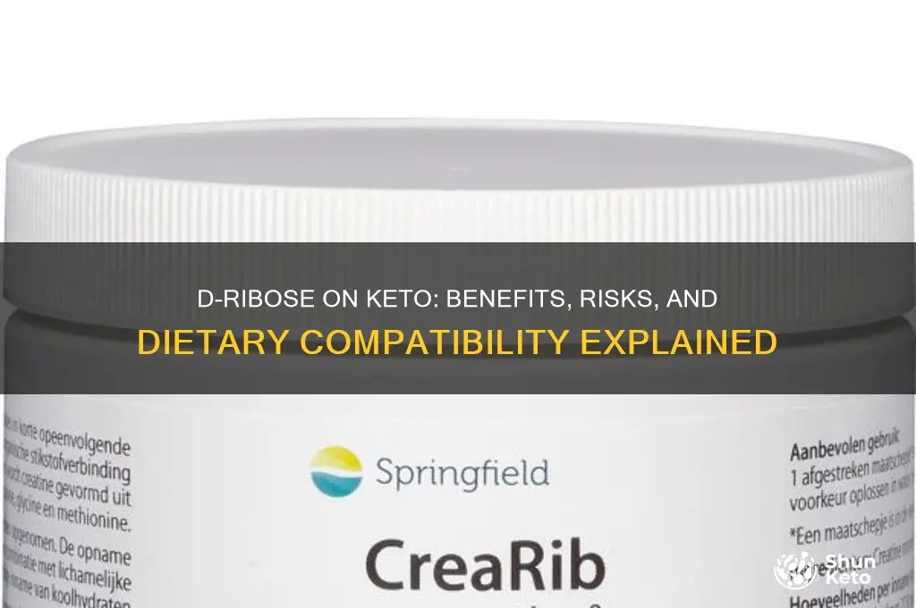can you take d ribose on keto diet