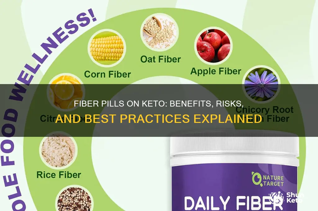 can you take fiber pills on keto
