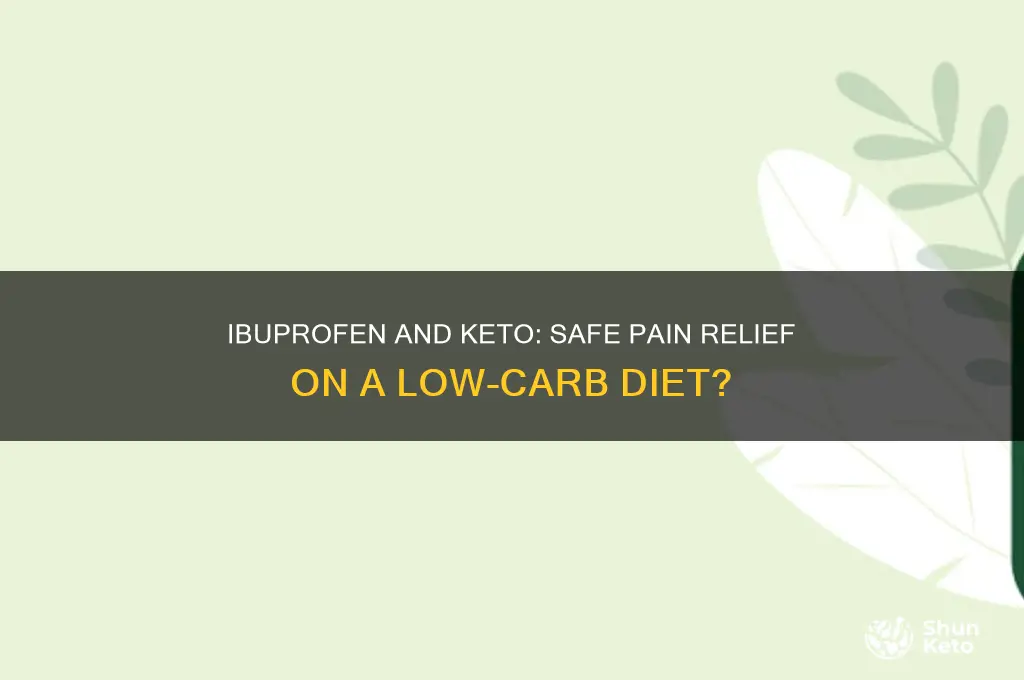 can you take ibuprofen on keto diet