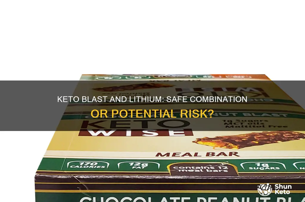 can you take keto blast if taking lithium