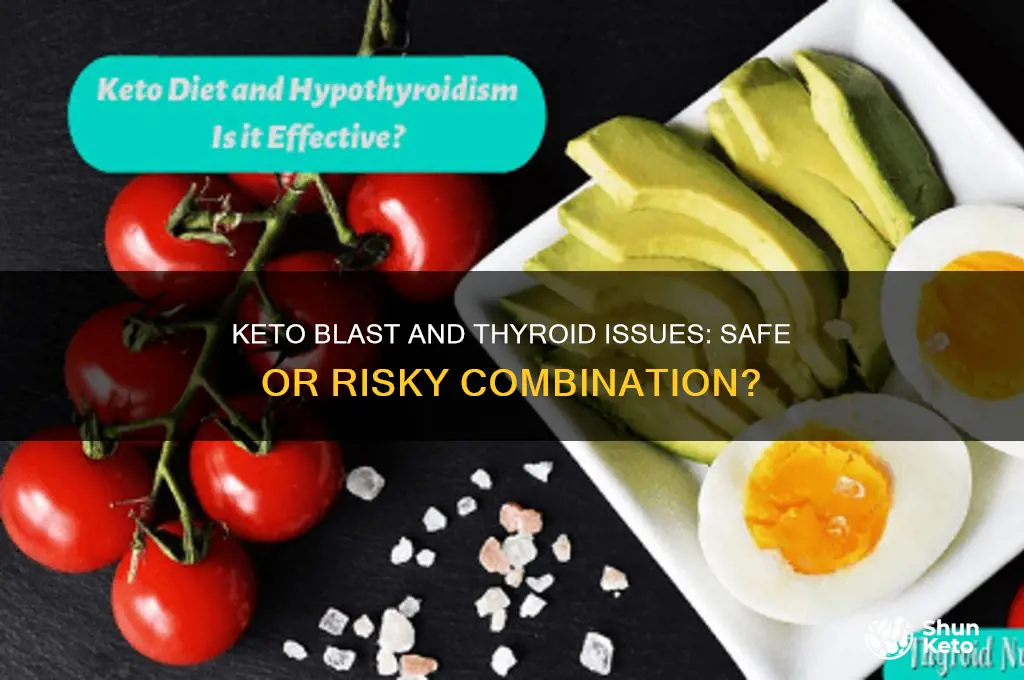 can you take keto blast if you have thyroid problems