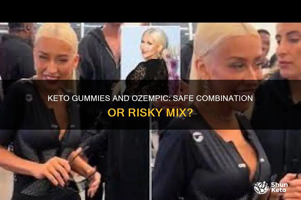 can you take keto gummies while on ozempic