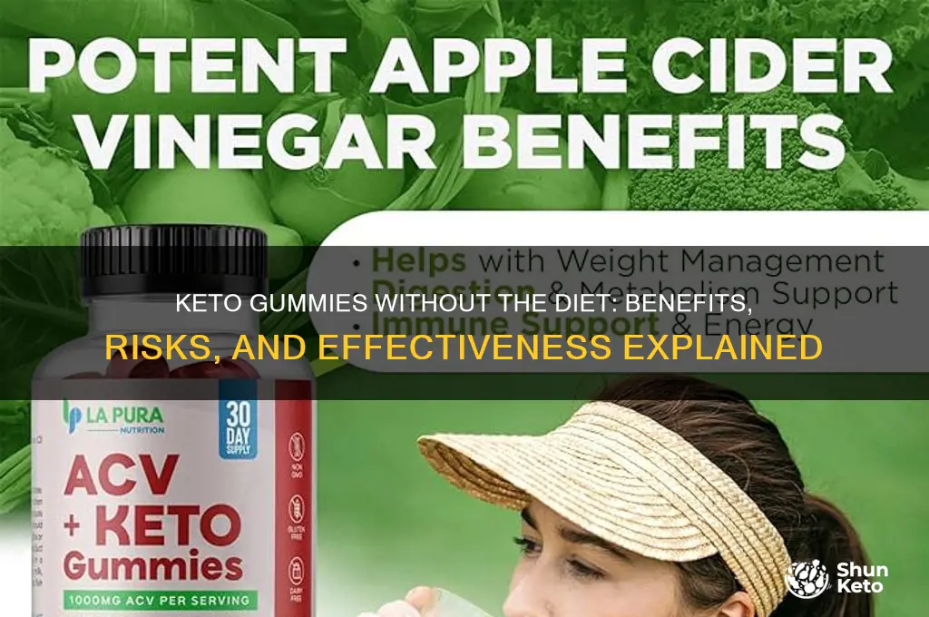 can you take keto gummies without doing the keto diet