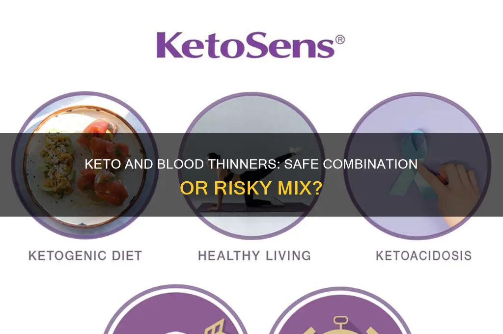 can you take keto if you are on blood thinners