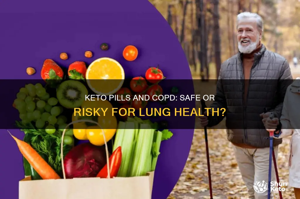 can you take keto pills if you have copd