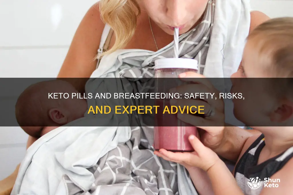can you take keto pills while breastfeeding