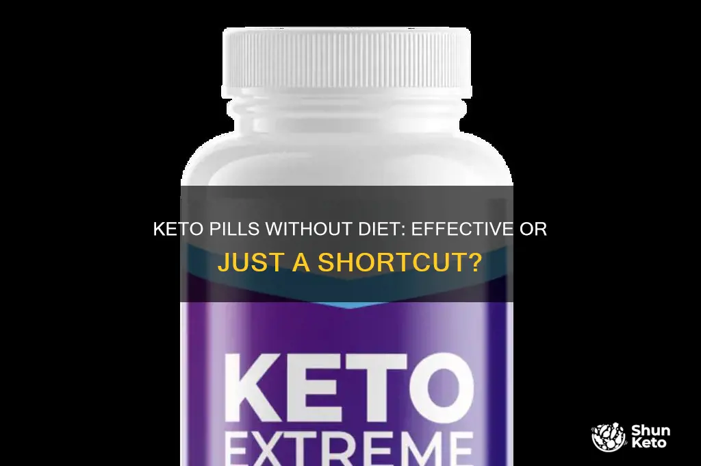 can you take keto pills without diet