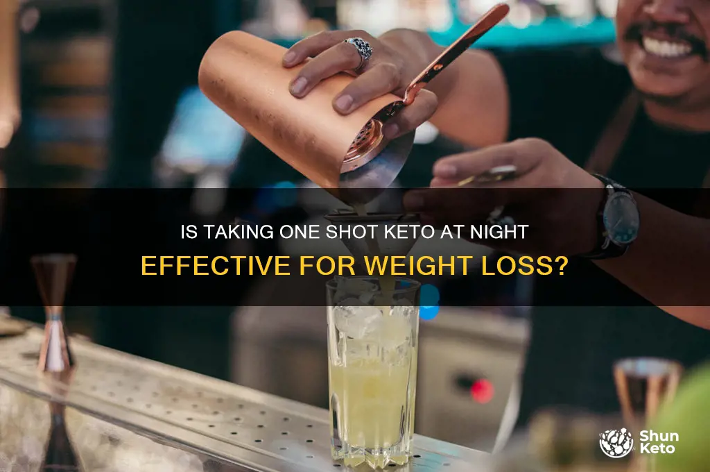 can you take one shot keto at night