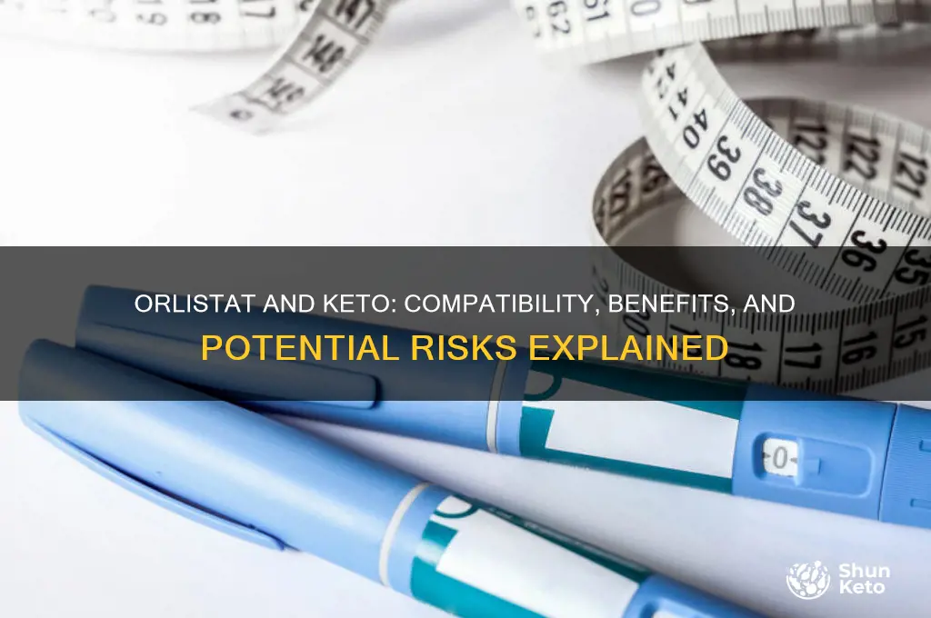 can you take orlistat on keto diet