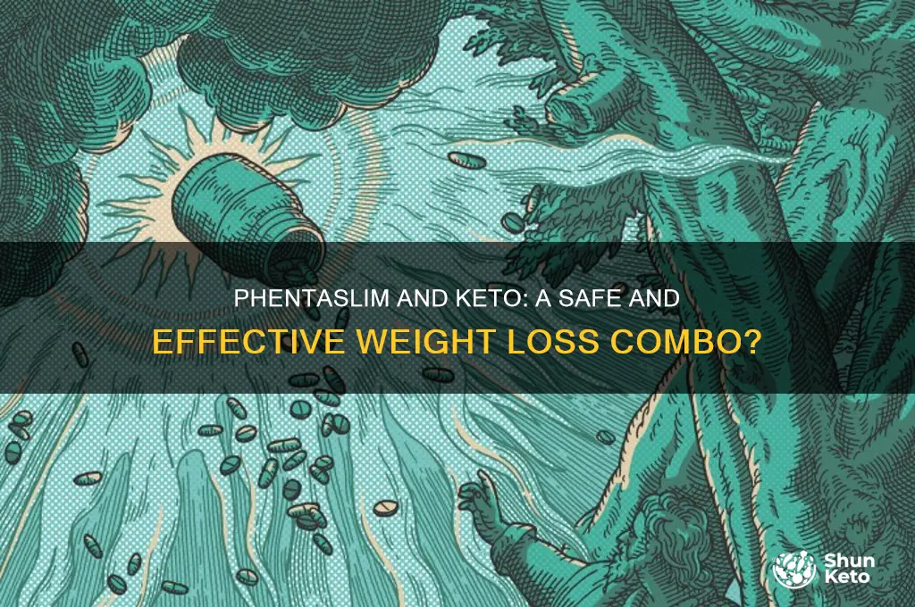 can you take phentaslim with a keto diet