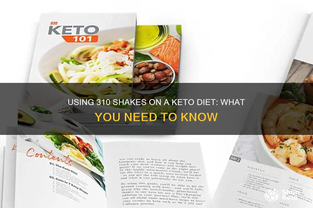 can you use 310 shakes on keto diet