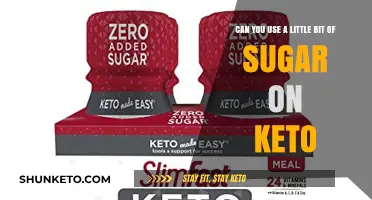 Can You Use a Little Bit of Sugar on Keto?