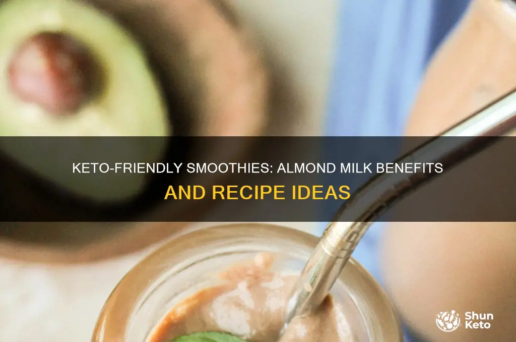 can you use almond milk in keto smoothies
