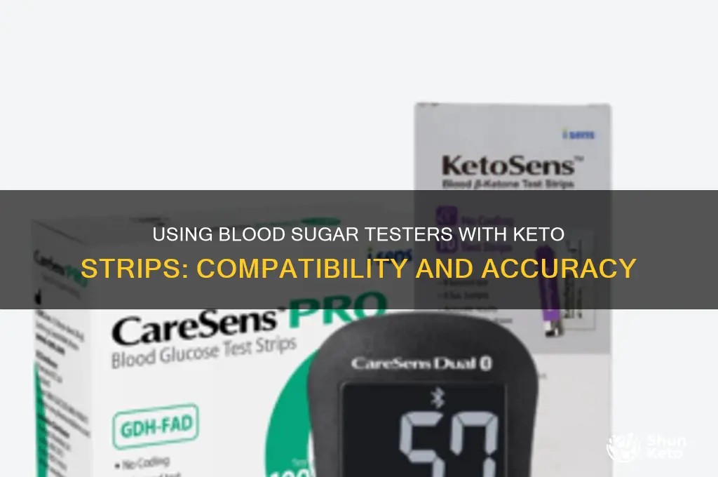 can you use blood sugar tester with keto strips
