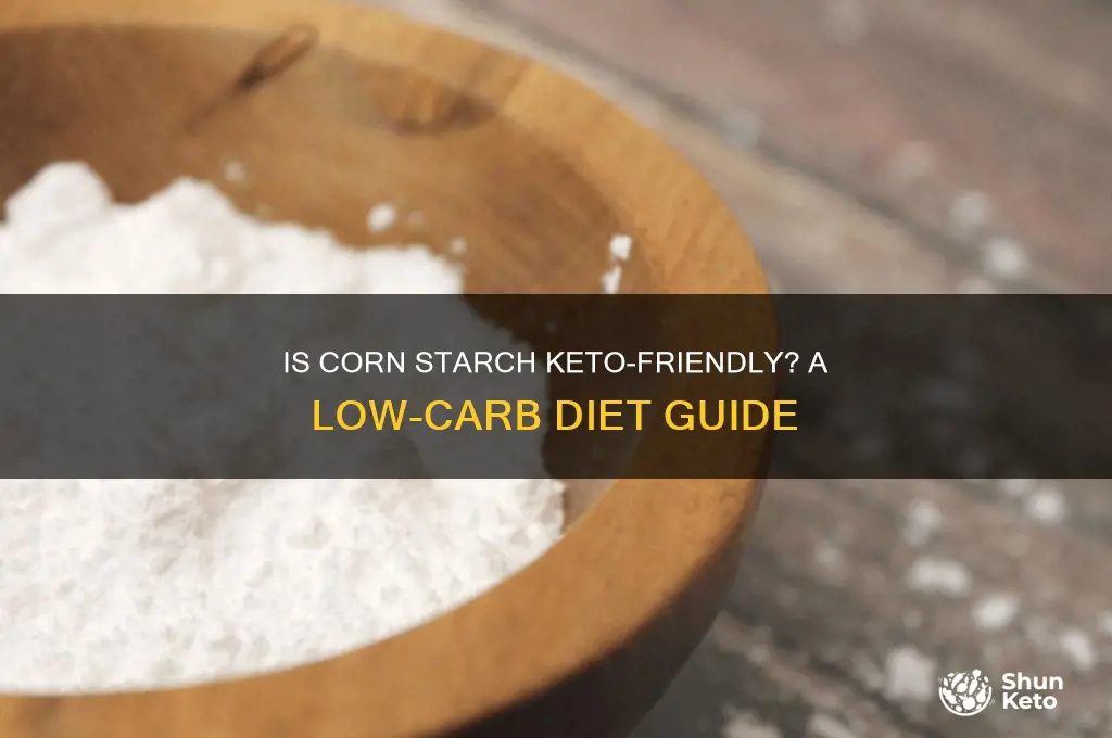 can you use corn starch on keto