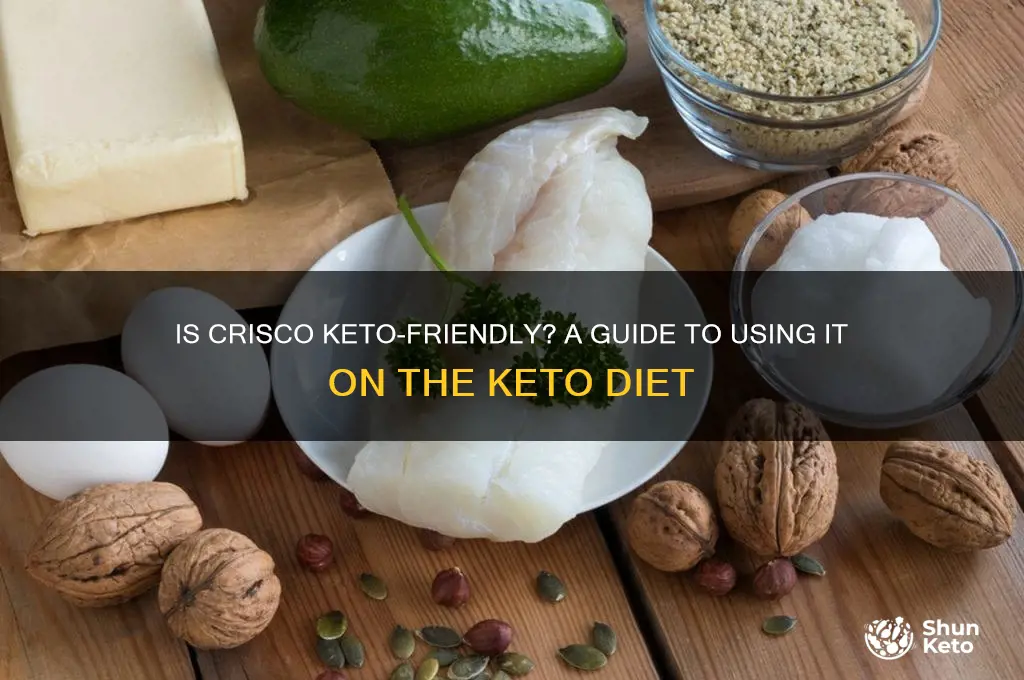 can you use crisco on the keto diet
