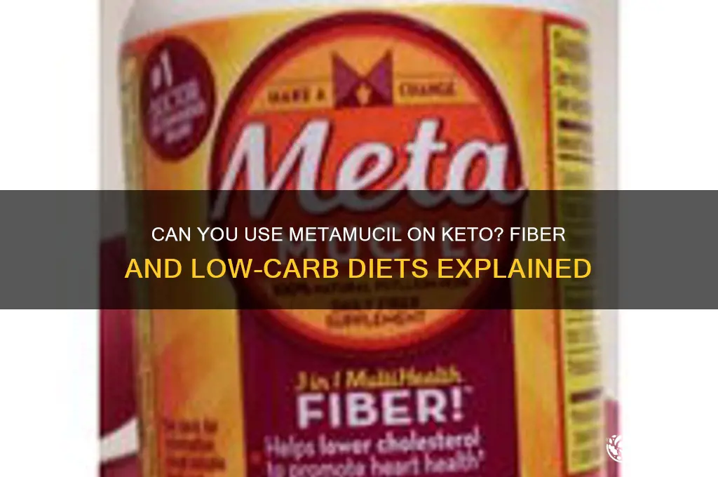 can you use metamucil on keto