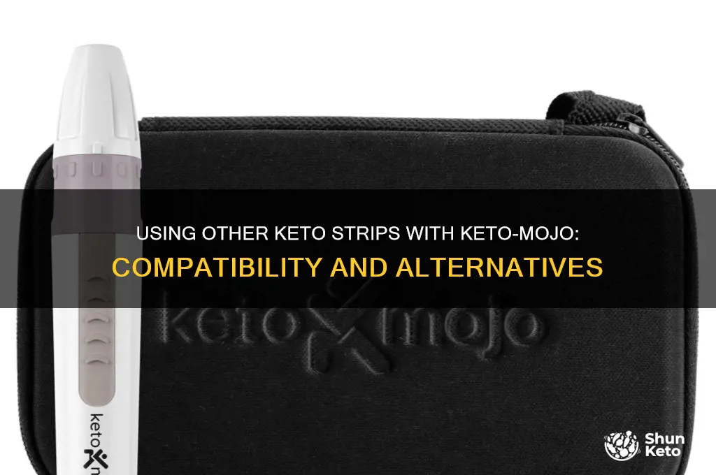 can you use other keto strips for keto mojo