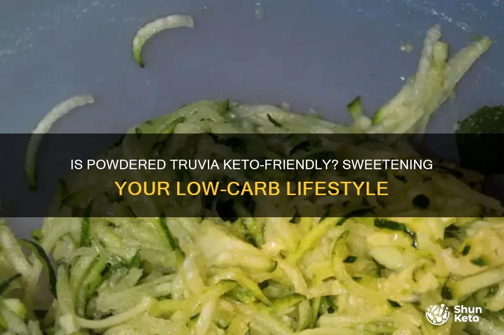 can you use powdered truvia for keto